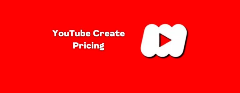 YouTube Create Pricing